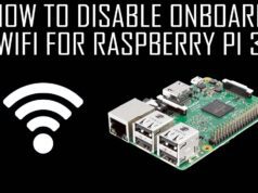 How to Disable Onboard WiFi for Raspberry Pi 3 How to Disable Onboard Wifi for Raspberry Pi 3